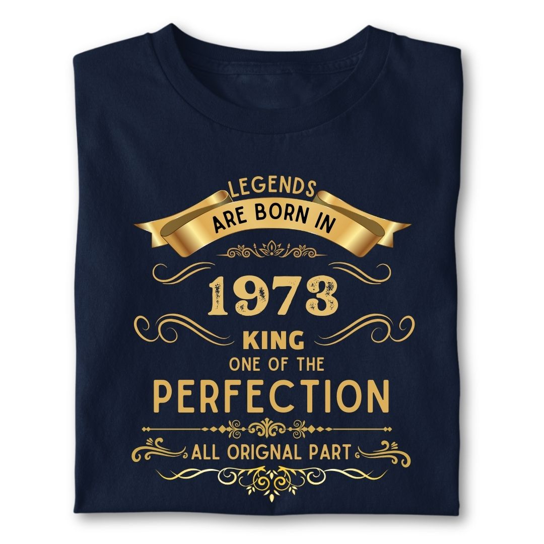 LEGENDS ARE BORN IN 1973 KING GOLDEN