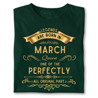 Legend queen born in MARCH