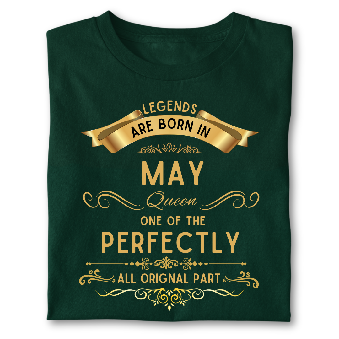 Legend queen born in MAY