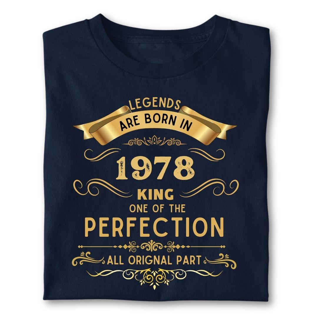 LEGENDS ARE BORN IN 1978 KING GOLDEN