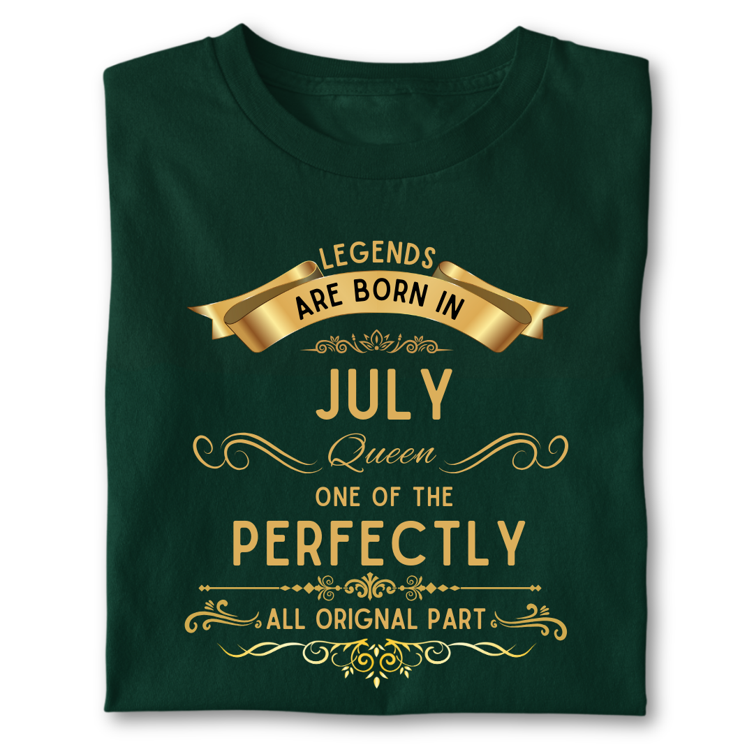 Legend queen born in JULY