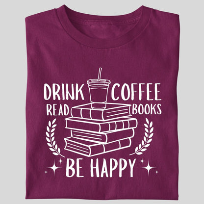 DRINK COFFEE READ BOOK
