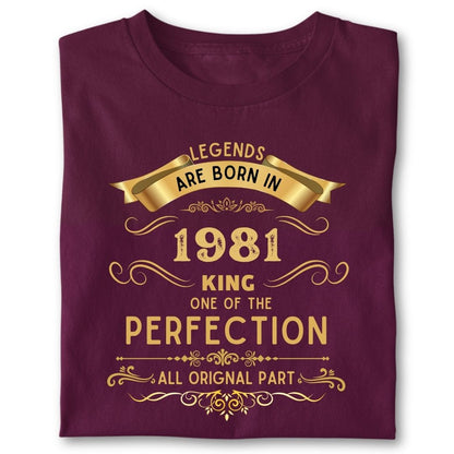 LEGENDS ARE BORN IN 1981 KING GOLDEN