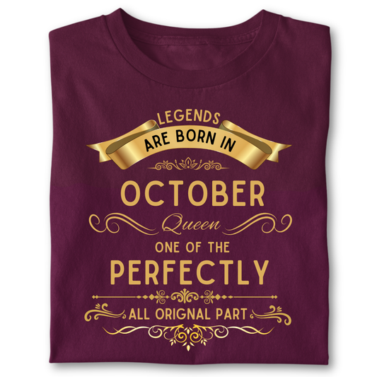 Legend queen born in OCTOBER